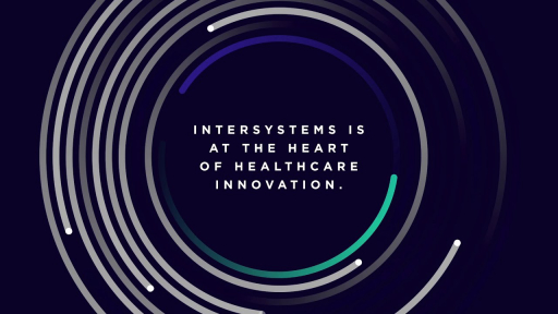 InterSystems is at the Heart of Healthcare Innovation